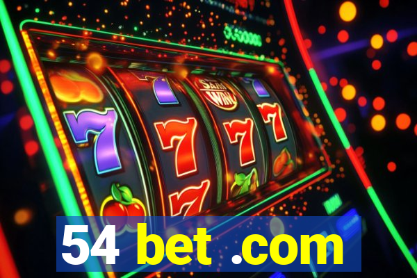 54 bet .com